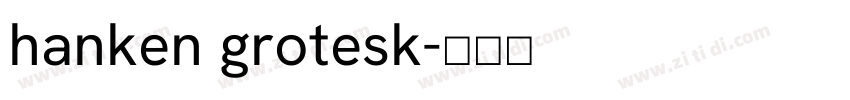 hanken grotesk字体转换